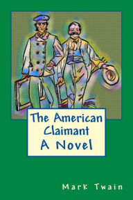 Title: The American Claimant, Author: Mark Twain