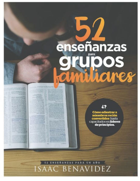 52 EnseÃ¯Â¿Â½anzas para grupos familiares: EnseÃ¯Â¿Â½anzas de grupos familiares para un aÃ¯Â¿Â½o