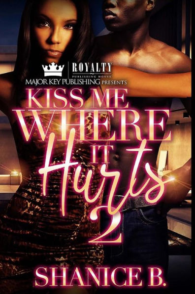 Kiss Me Where It Hurts 2