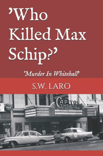 who killed max schip: murder in whitehall