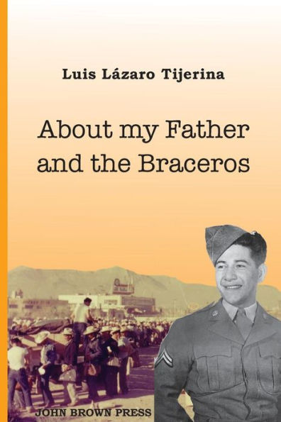 About My Father and the Braceros