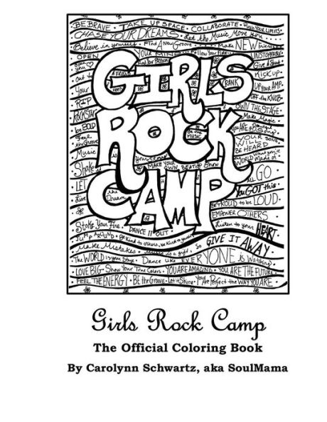 Girls Rock Camp: The Official Coloring Book