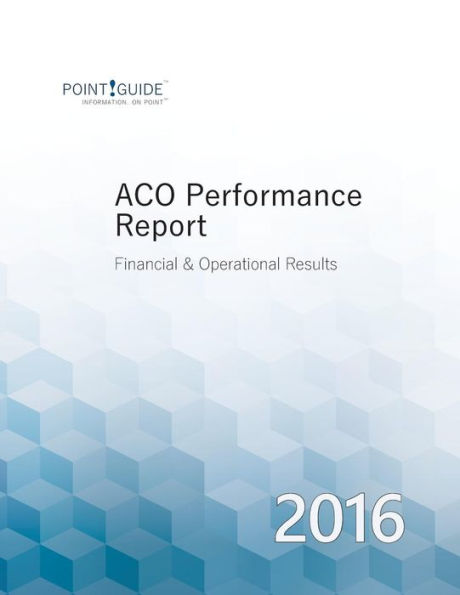 ACO Performance Report: 2016