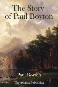 Title: The Story of Paul Boyton, Author: Paul Boyton