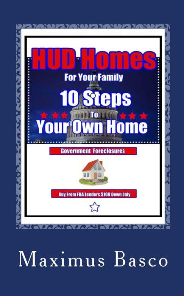 HUD Homes For Your Family: 10 Seps tp Your New Home