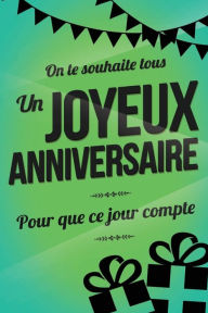 Title: Joyeux Anniversaire - Vert: Livre a ecrire, Author: Thibaut Pialat