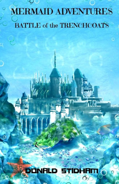 Mermaid Adventures: Battle of the Trenchcoats
