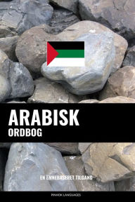 Title: Arabisk ordbog: En emnebaseret tilgang, Author: Pinhok Languages