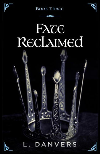 Fate Reclaimed (Book 3 of the Abandoned Series)