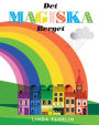 Det magiska berget: Original title: Magic Mountain - Swedish Translation