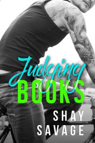 Title: Judging Books, Author: Shay Savage