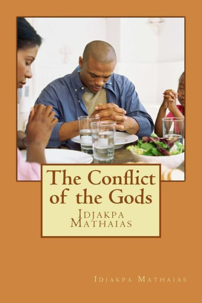 The Conflict of the Gods: Idjakpa Mathaias