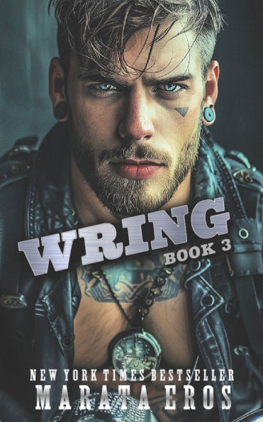 Wring: A Dark Alpha Motorcycle Club Standalone Romance Novel