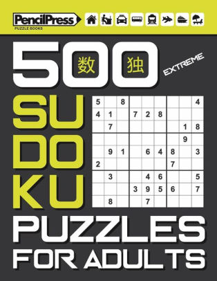 500 Extreme Sudoku Puzzles For Adults With Answers By Sudoku Puzzle Books Paperback Barnes Noble