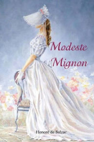 Title: Modeste Mignon, Author: Honore de Balzac