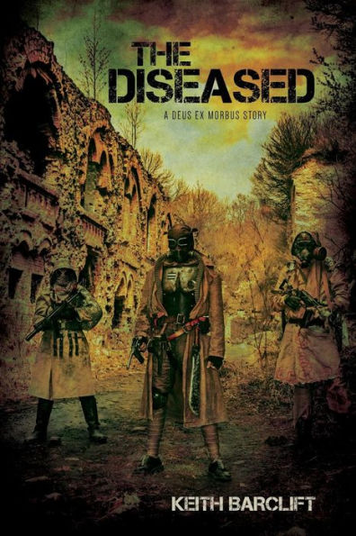 The Diseased: A Deus ex Morbus Story