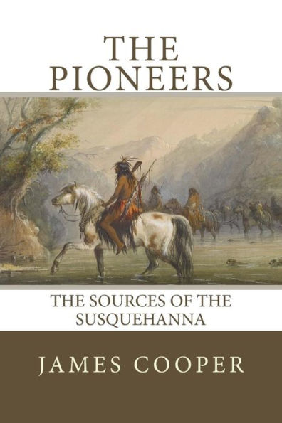 the Pioneers: Sources of Susquehanna