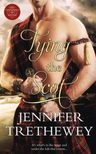 Title: Tying the Scot, Author: Jennifer Trethewey