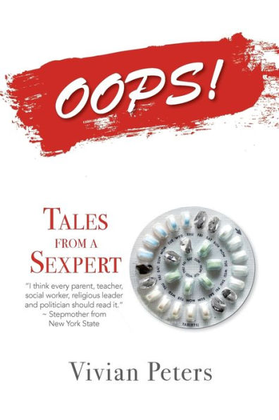 Oops!: Tales from a Sexpert