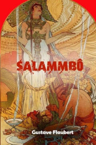 Title: Salammbô, Author: Gustave Flaubert