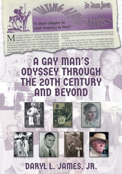 A Gay Man's Odyssey Through The 20th Century and Beyond