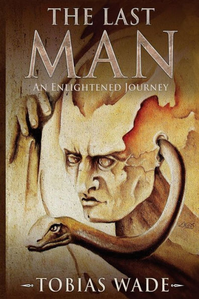 The Last Man: The Fantasy Series of Enlightenment - Complete Trilogy