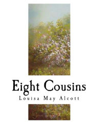 Eight Cousins: The Aunt-Hill