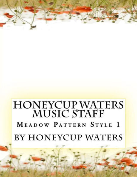 Honeycup Waters Music Staff: Meadow Pattern Style 1