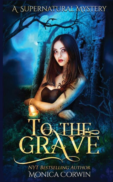 To The Grave: A Supernatural Mystery