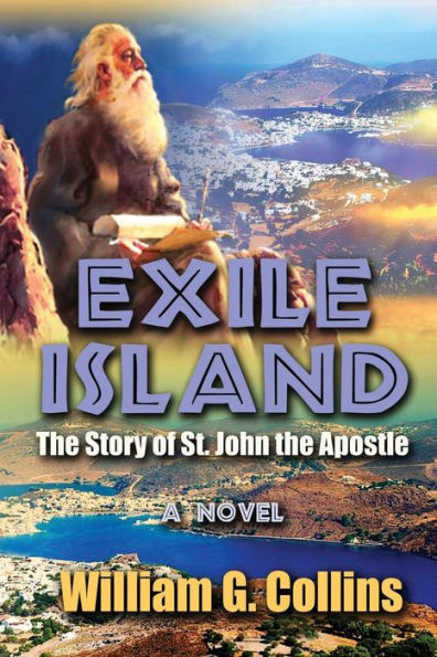 Exile Island: The Story of John The Apostle