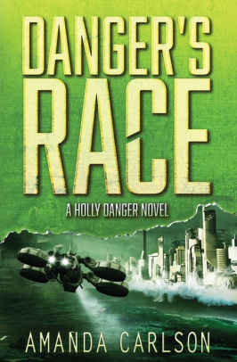 Danger's Race (Holly Danger Series #3)