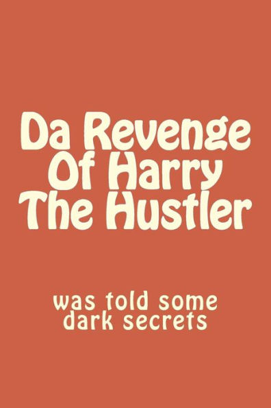 Da Revenge Of Harry The Hustler