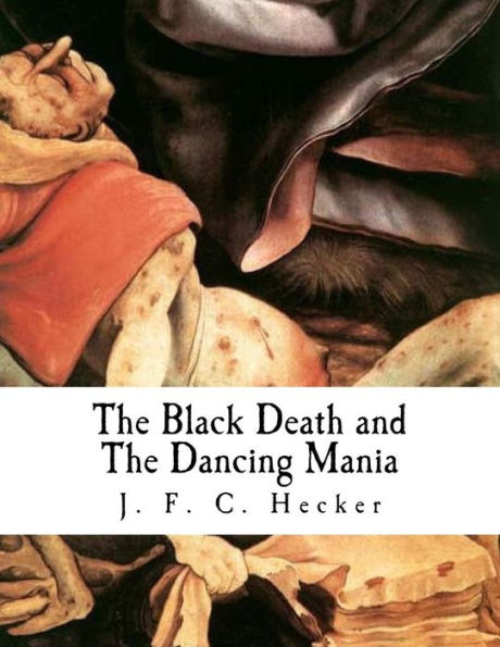The Black Death and Dancing Mania