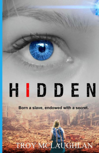 Hidden: A Dystopian Science Fiction Adventure