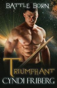 Title: Triumphant, Author: Cyndi Friberg