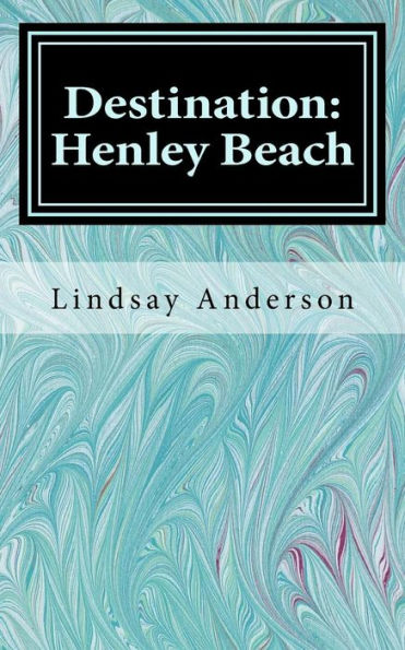 Destination: Henley Beach