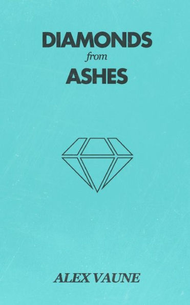Diamonds From Ashes