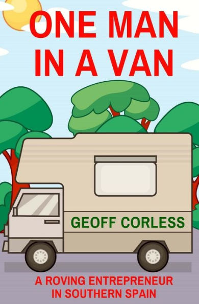 One Man in a Van: A Roving Entrepreneur In Southern Spain