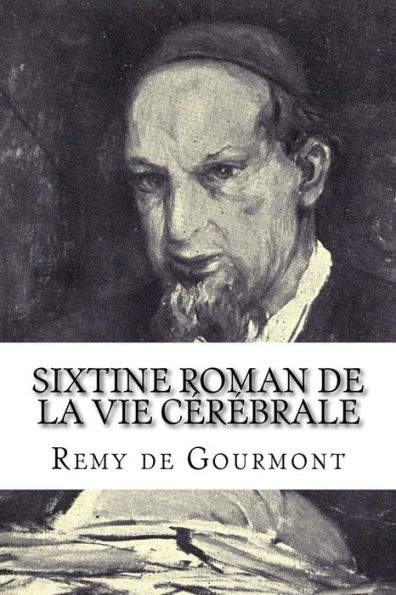 Sixtine roman de la vie cérébrale