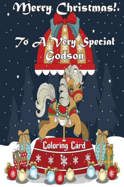 Merry Christmas To A Very Special Godson! (Coloring Card): Holiday Messages, Christmas Animals, Coloring for Young Children