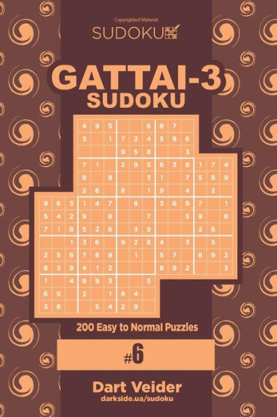 Sudoku Gattai-3 - 200 Easy to Normal Puzzles 9x9 (Volume 6)