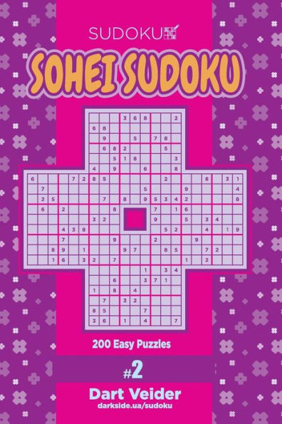 Sohei Sudoku - 200 Easy Puzzles (Volume 2)