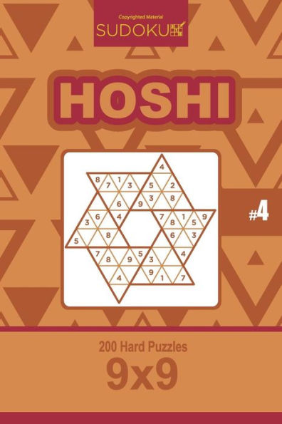 Sudoku Hoshi - 200 Hard Puzzles 9x9 (Volume 4)