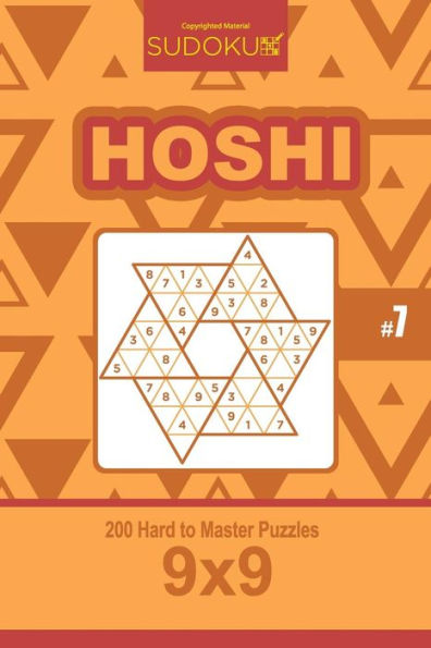 Sudoku Hoshi - 200 Hard to Master Puzzles 9x9 (Volume 7)
