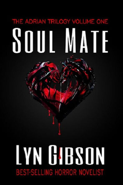 Soulmate: Volume I of The Adrian Trilogy revamped