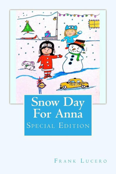 Snow Day For Anna: Special Edition