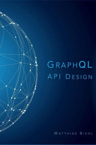 Title: Graphql API Design, Author: Matthias Biehl