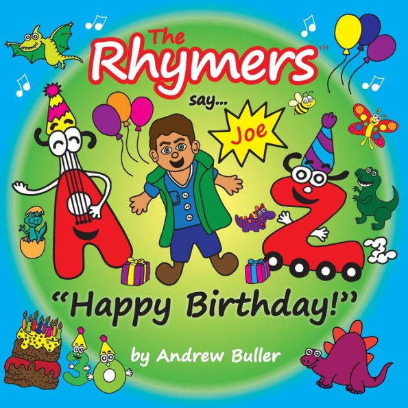 The Rhymers say...Happy Birthday!: Joe