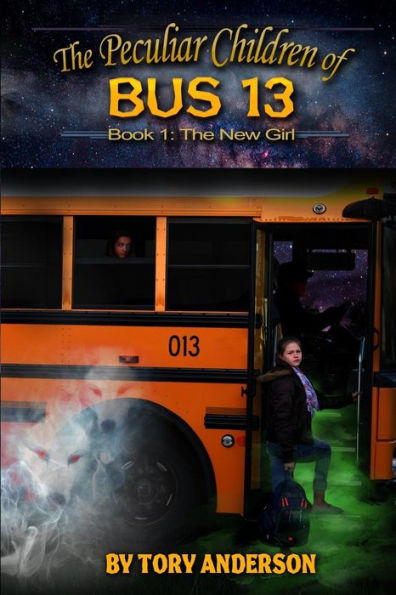 The Peculiar Children of Bus 13: Book 1: The New Girl