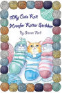 Why Cats Knit: Hvorfor Katte Strikker